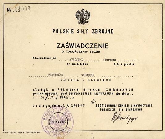 Zaświadczenie o zakończeniu służby wojskowej przez sierżanta Stanisława Zalewskiego. Na dole pieczęć Głównej Komisji Likwidacyjnej Polskich Sił Zbrojnych.